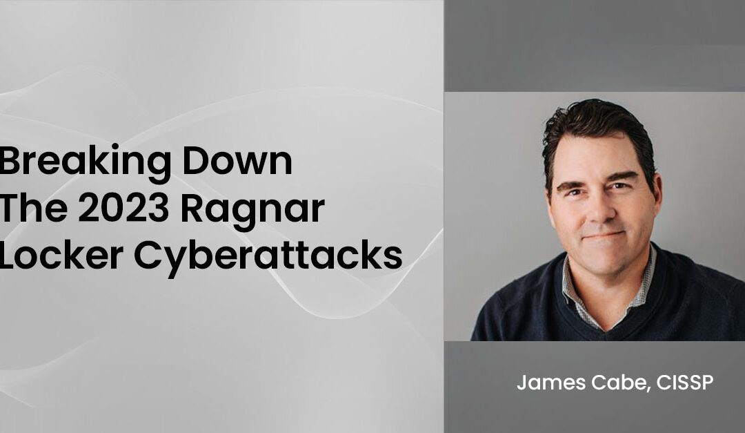 Breaking Down The 2023 Ragnar Locker Cyberattacks