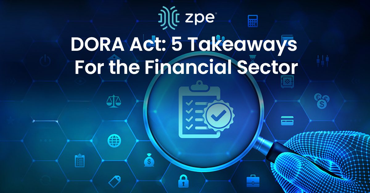 Thumbnail – DORA Act 5 Takeaways for the Financial Sector Thumbnail – DORA Act 5 Takeaways for the Financial Sector
