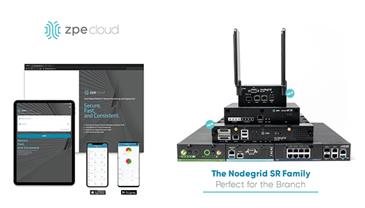 ZPE Systems Announces ZPE Cloud, Cloud Based Configuration and Management Platform for Branch Networks